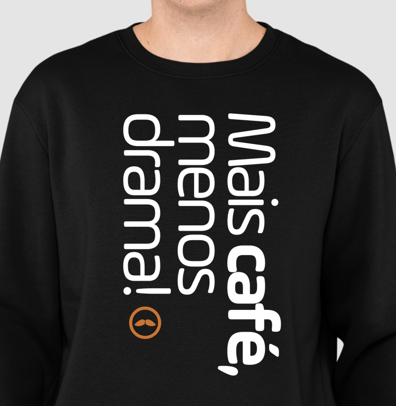 Mais café, menos drama!