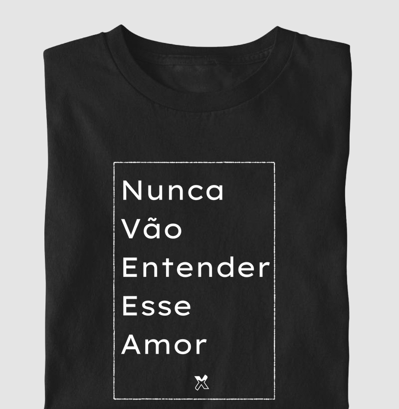 Nunca vão entender 