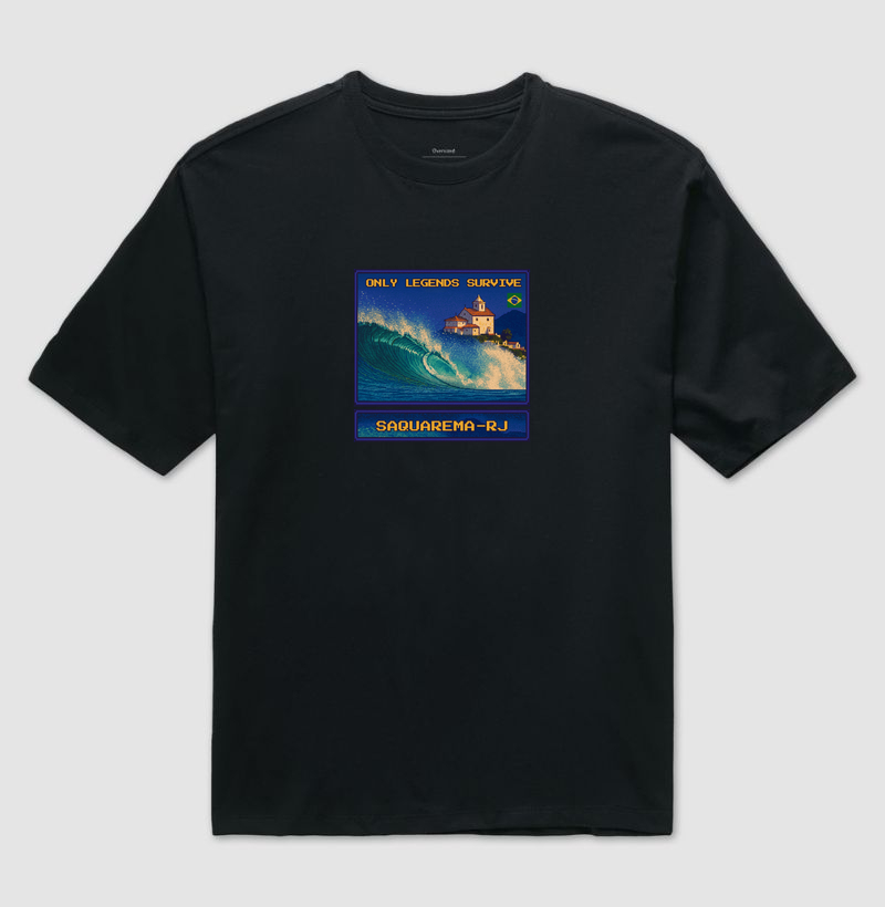 “ONLY LEGENDS SURVIVE – SAQUAREMA-RJ” (Oversized)