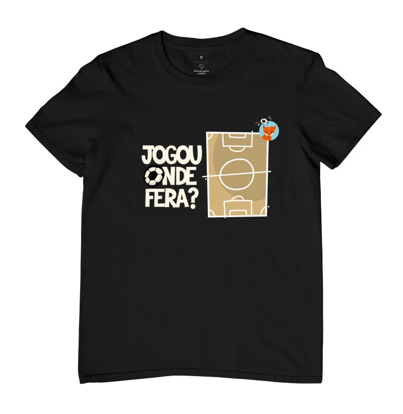 JOGOU ONDE FERA?