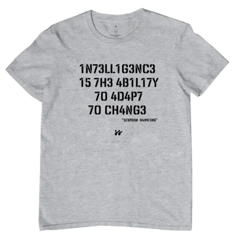 Camiseta T-shirt Decifre “Intelligence is the ability to adapt to chance” 