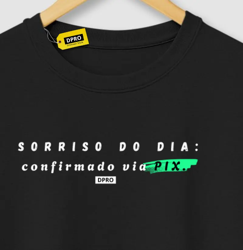 Sorriso do dia: confirmado via PIX.