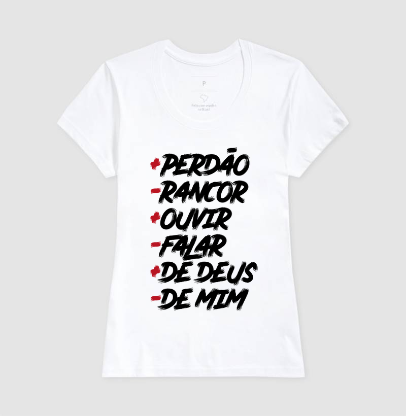 Camiseta Feminina +Perdão-Rancor