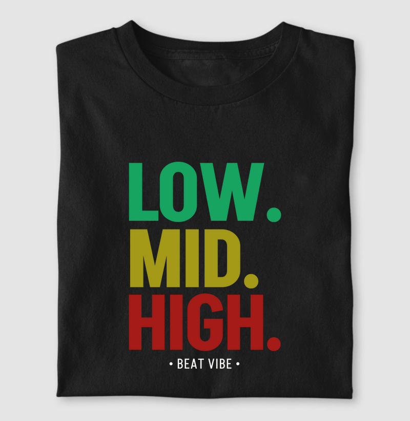 LOW. MID. HIGH.