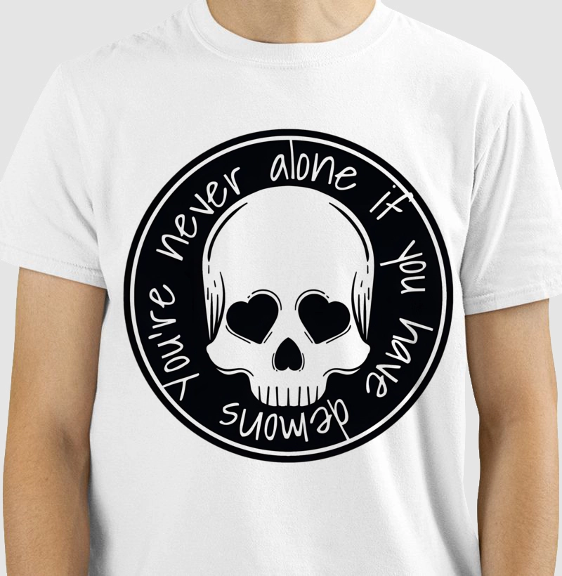 You're never alone if you have demons