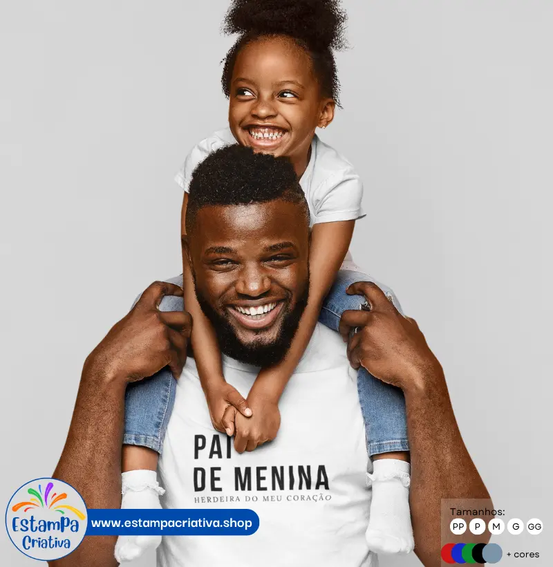 Camiseta Masculina "Pai de Menina"