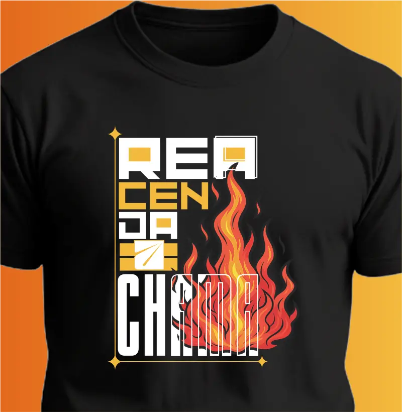 Camiseta reacenda a chama