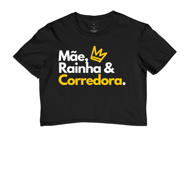 Mãe, Rainha & Corredora.