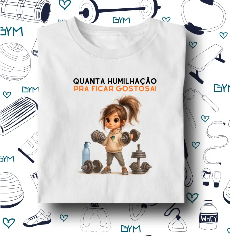 Quanta humilhação pra ficar gostosa