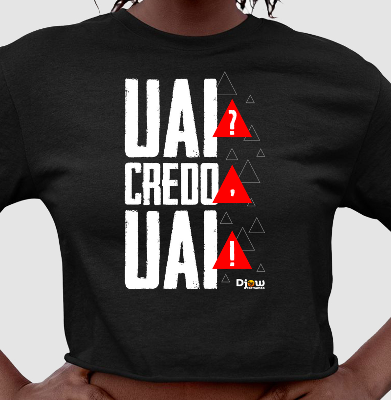UAI? CREDO,UAI!