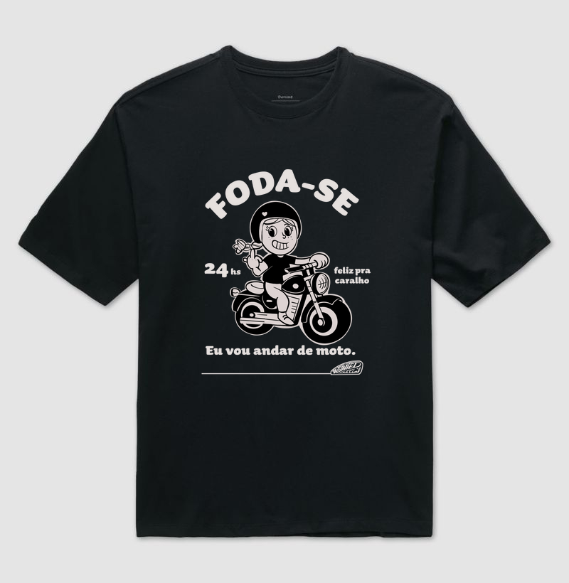 Girl F*da-se, Eu Vou Andar de Moto
