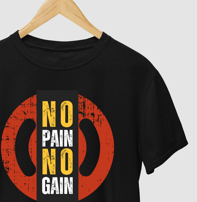 No Pain No Gain