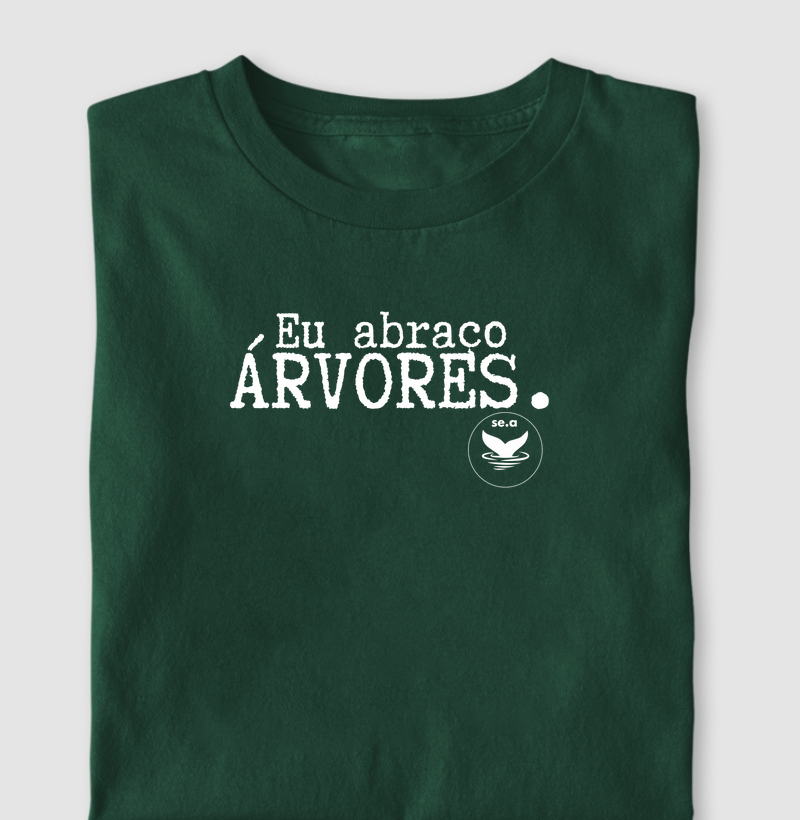 Eu abraço árvores
