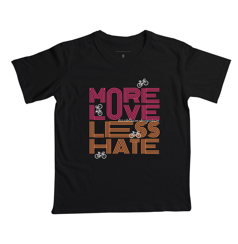 MORE LOVE less hate