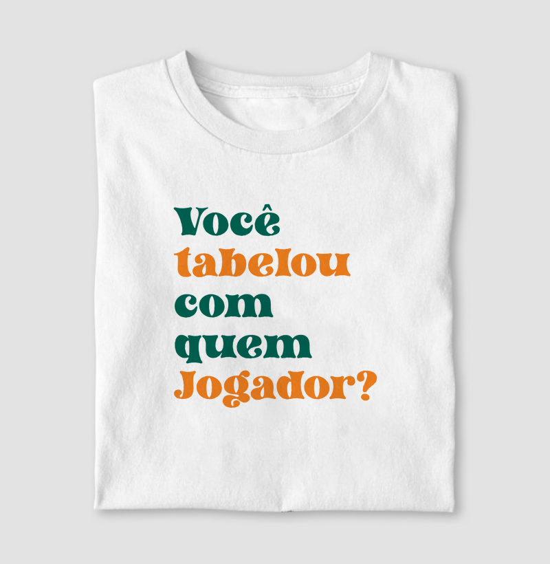 Camisa - Você tabelou com quem jogador?