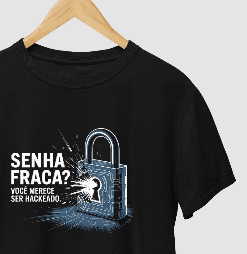 Camiseta Senha fraca I (CYB)