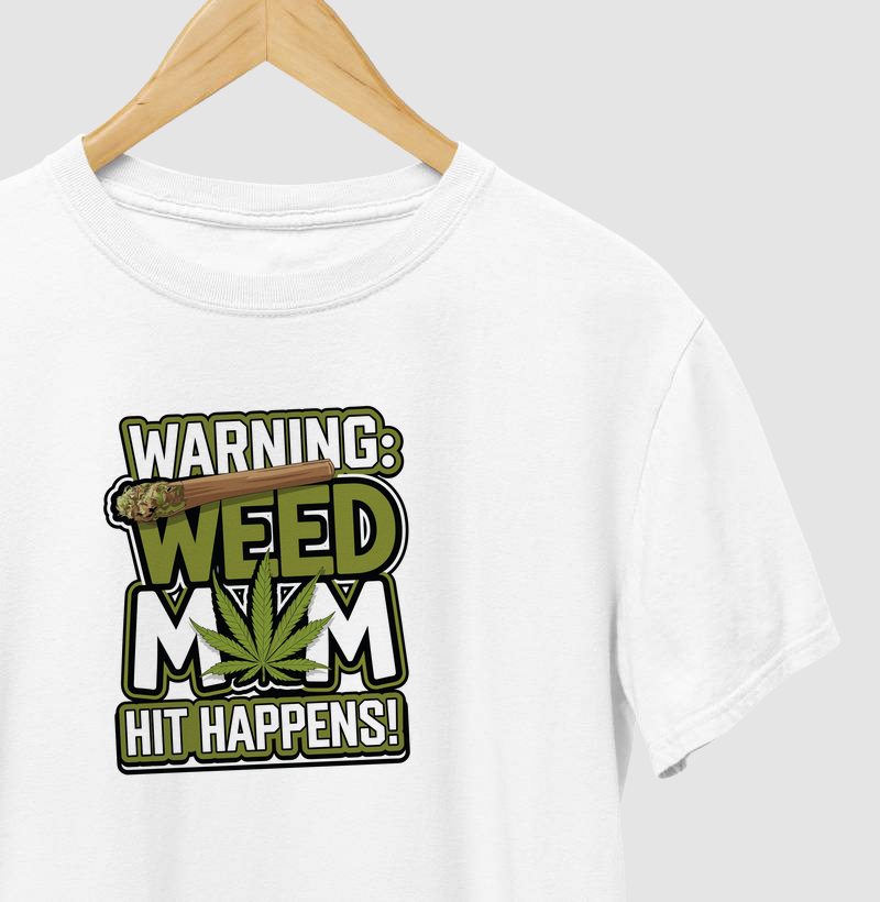 Weed Mom Warning