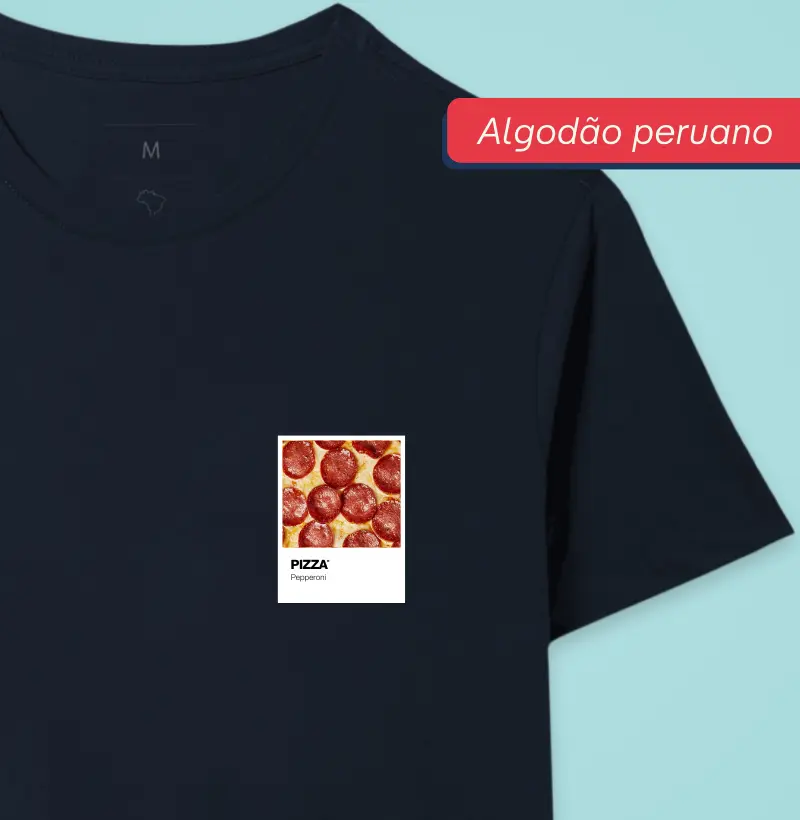 PIZZA Pepperoni - Premium - Algodão Peruano