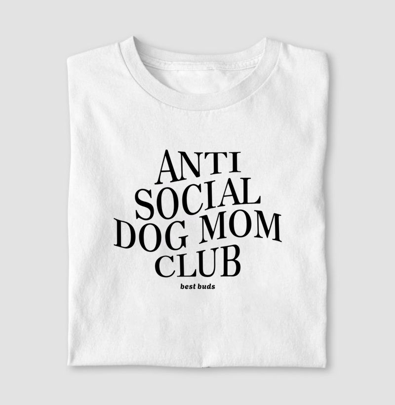 Anti Social Dog Mom Club
