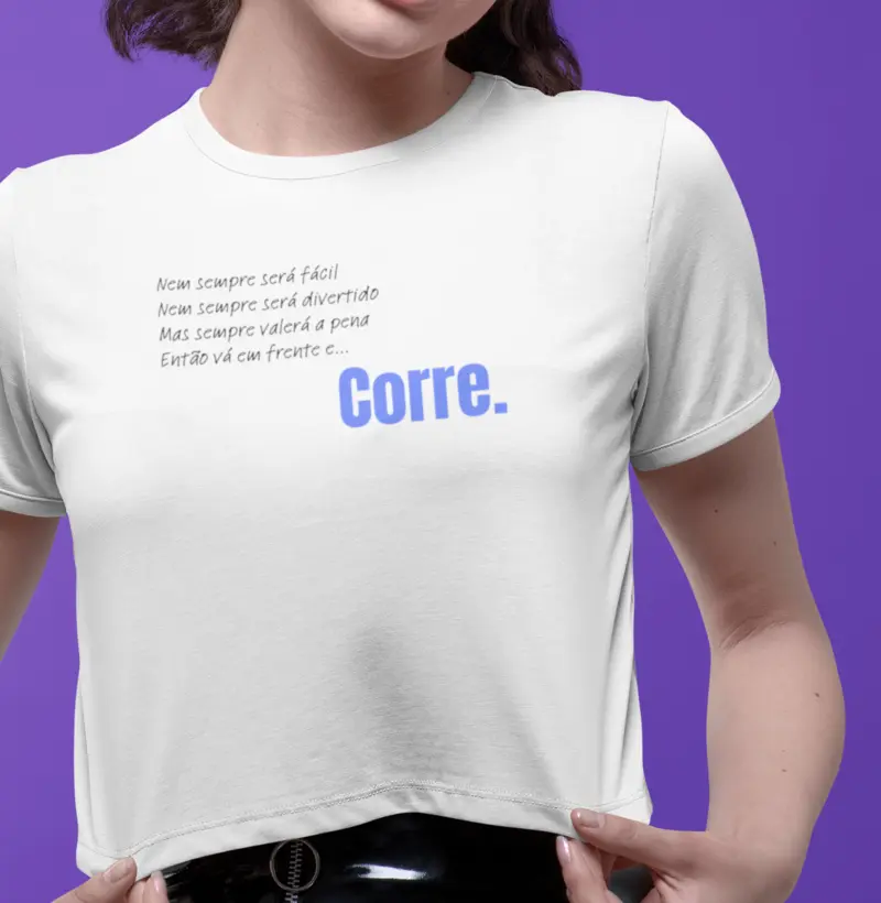 Vá em frente e corre