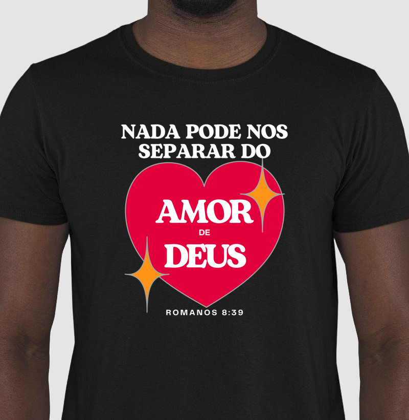 "Nada Pode nos Separar do Amor de Deus