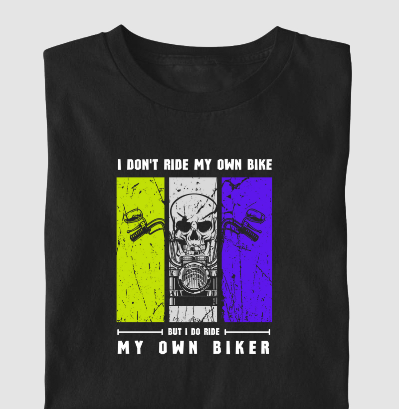 I don't ride my own bike
