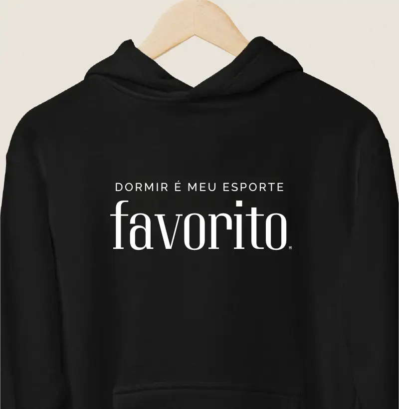 Hoodie Moletom Dormir é meu esporte favorito Minimalista