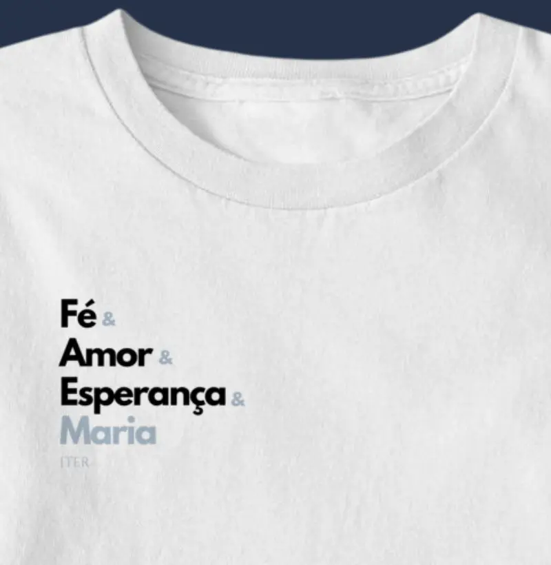 Fé, amor, esperança & Maria