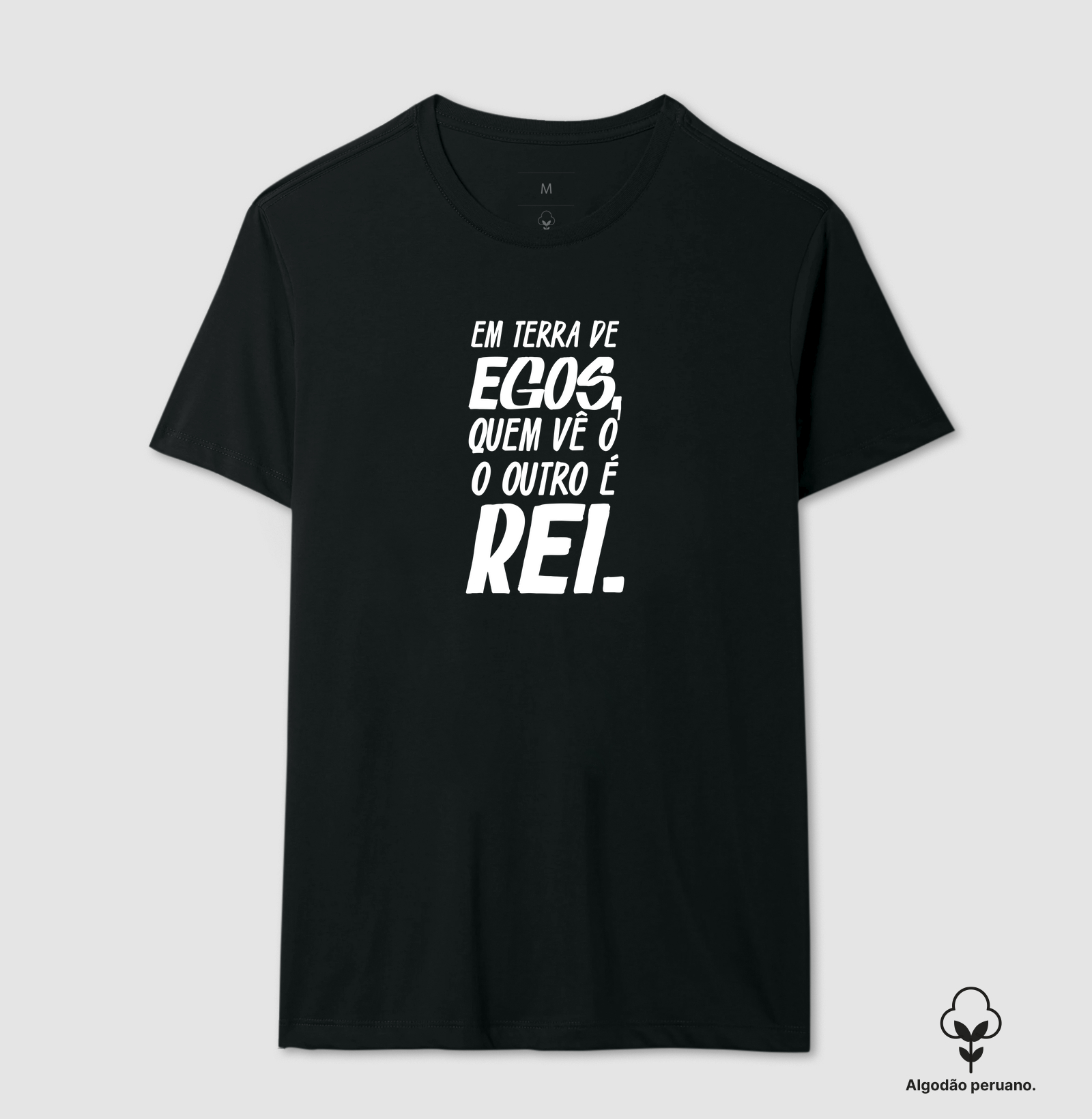 Em terra de egos, quem vê o outro é rei