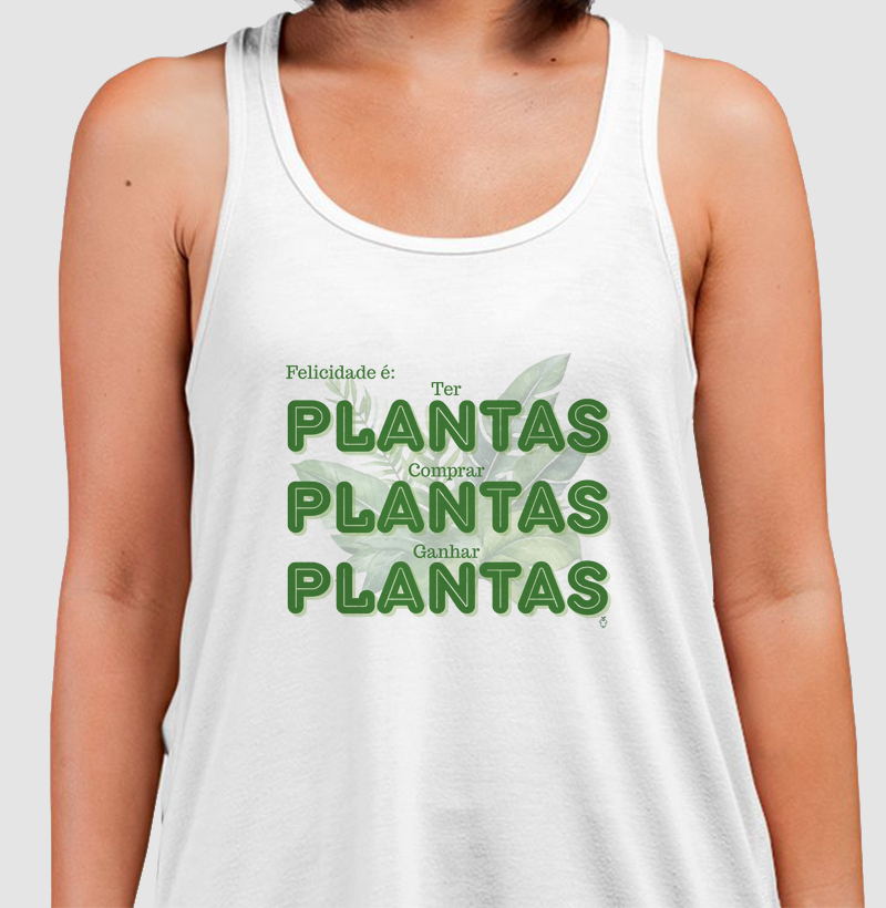 Felicidade são plantas