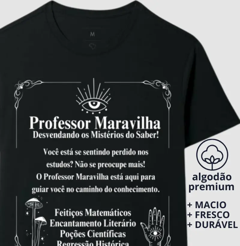 Camiseta Cartaz Professor Maravilha