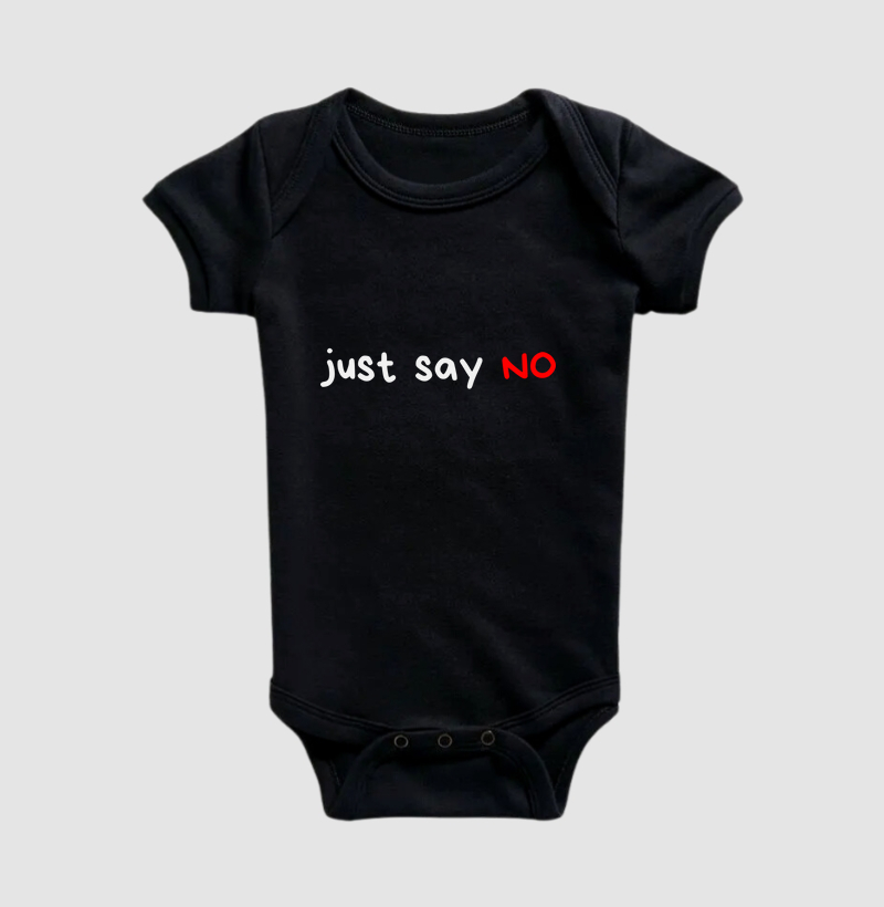 JUST SAY NO