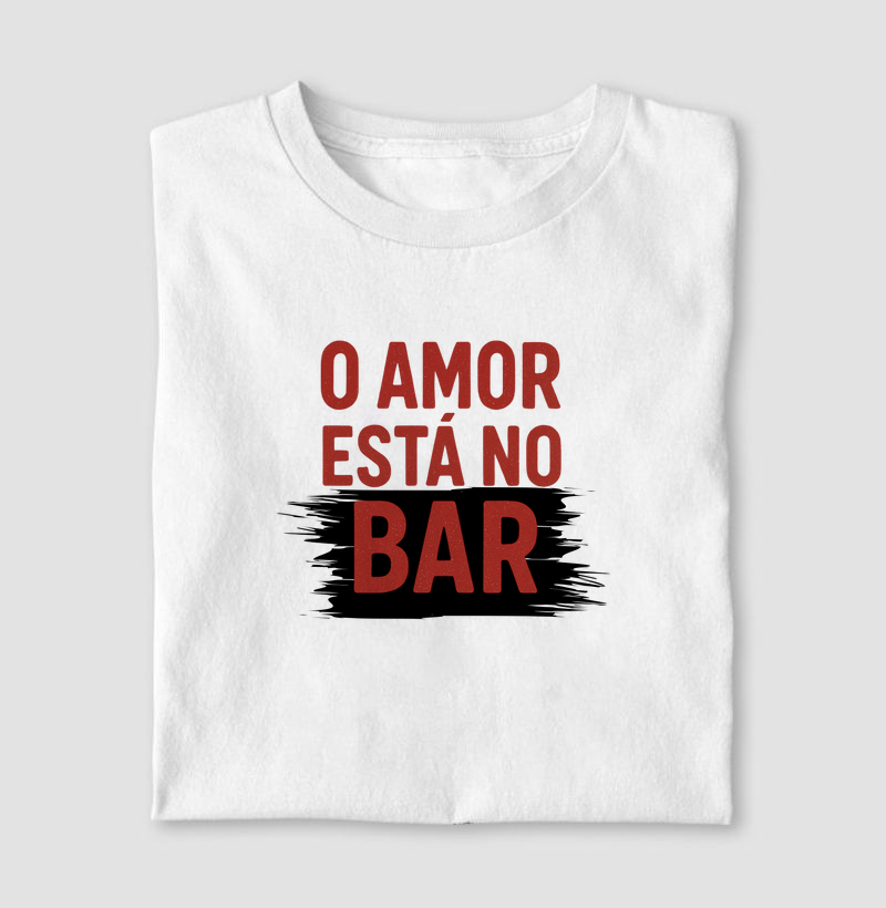 O amor está no BAR.