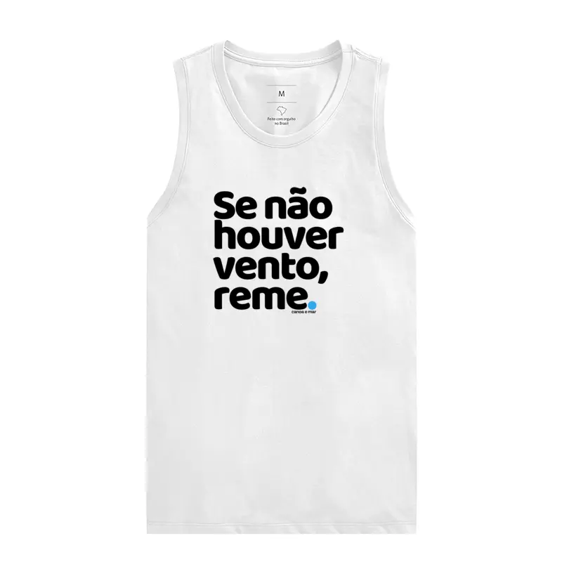 Se Não Houver Vento Reme