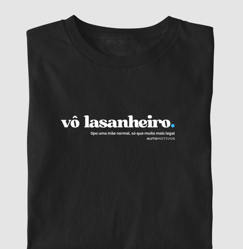 Vô Lasanheiro – Muito Mais Legal!