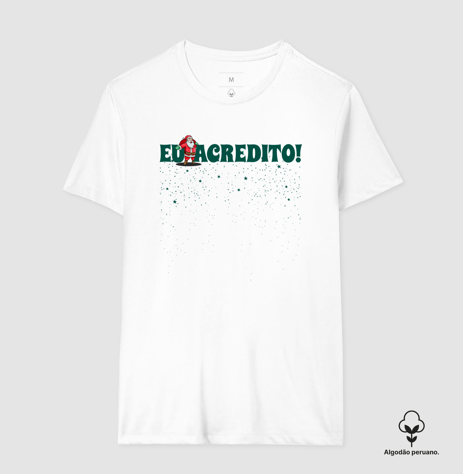 Camiseta Natal - Eu Acredito!