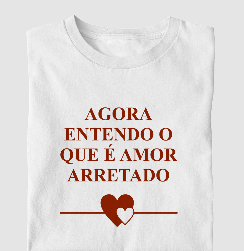 Agora entendo o que é amor arretado