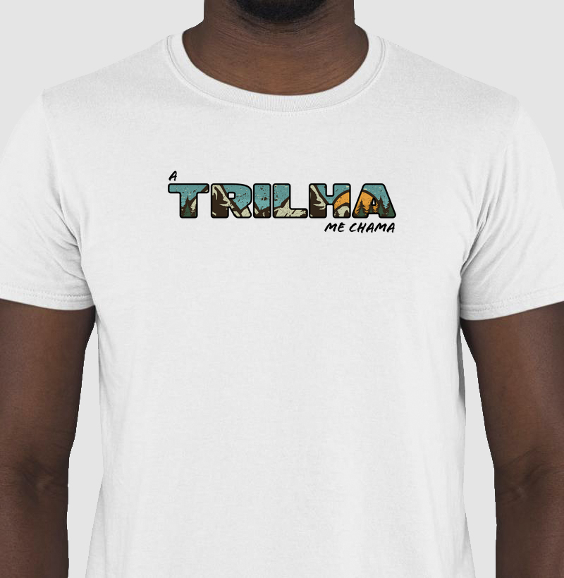 Camiseta A trilha me Chama - Masculina
