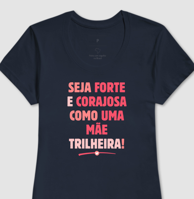 Forte e Corajosa!
