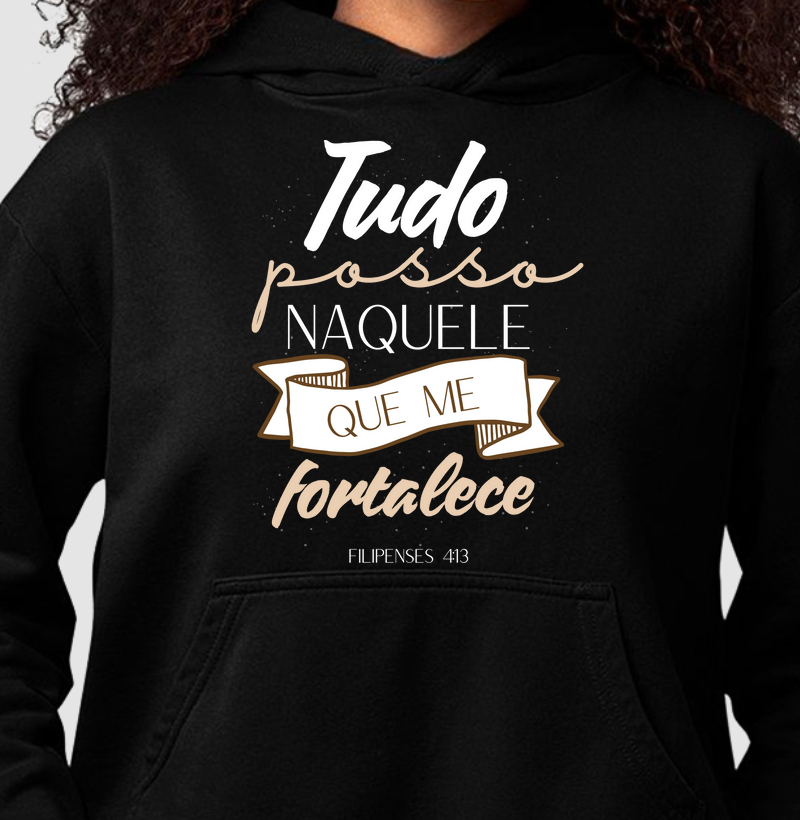 Tudo Posso Naquele Que Me Fortalece