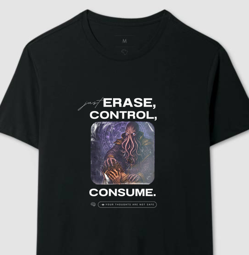 Just erase, control, consume