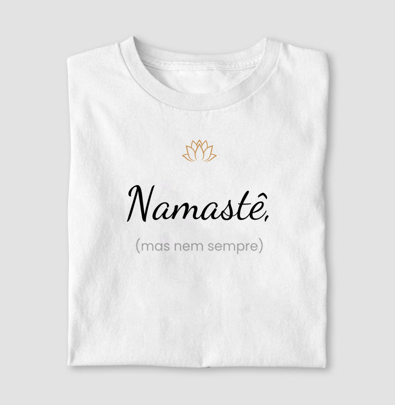 Namastê, mas nem sempre
