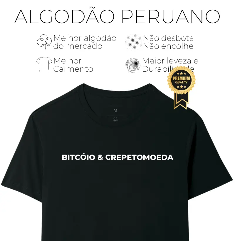  Camiseta Bitcóio Crepetomoeda - Algodão Peruano