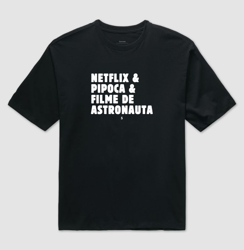Netflix, Pipoca e Filme de Astronauta