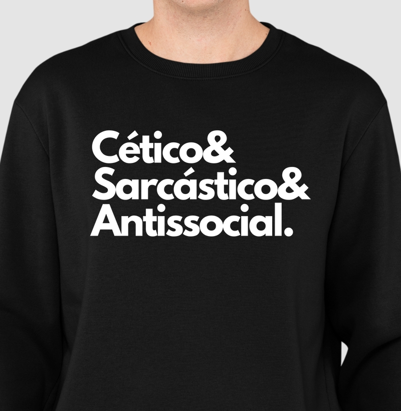 Cético&Sarcástico&Antissocial