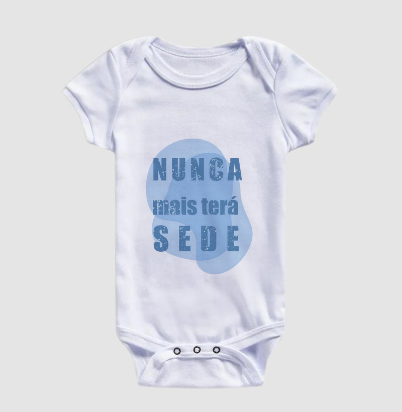 Nunca mais terá sede