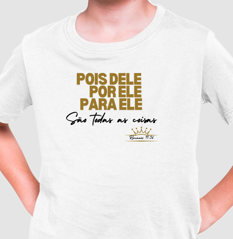 Pois dEle, por Ele, para Ele