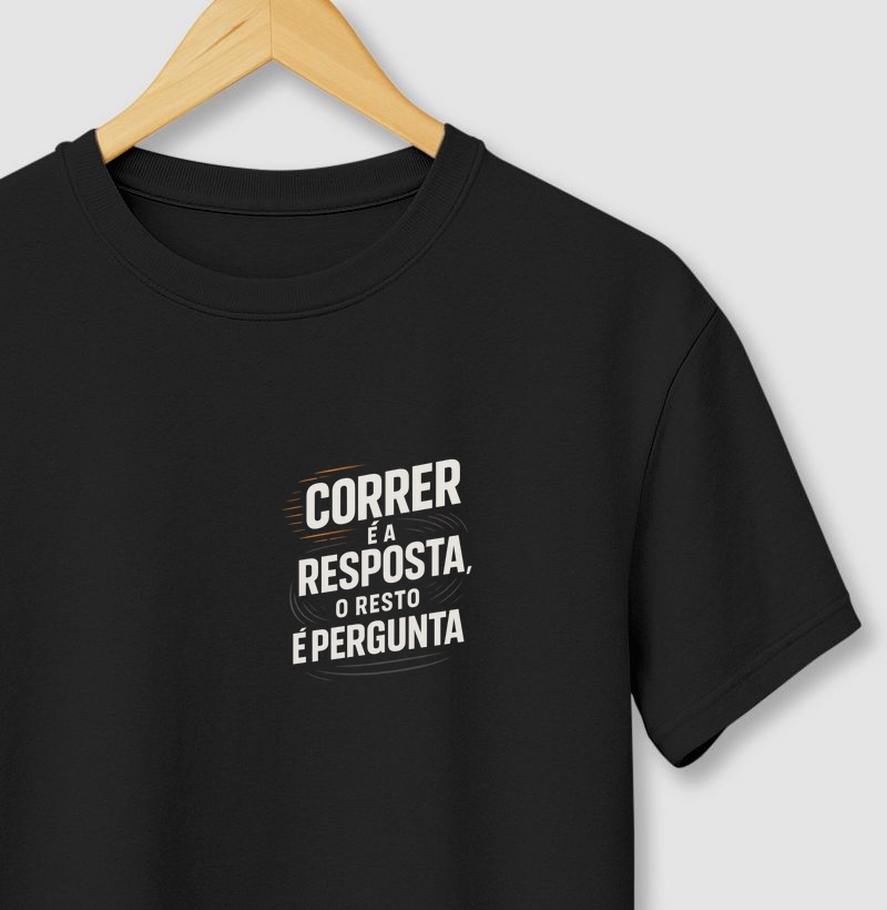 Correr é a resposta, o resto é pergunta. 
