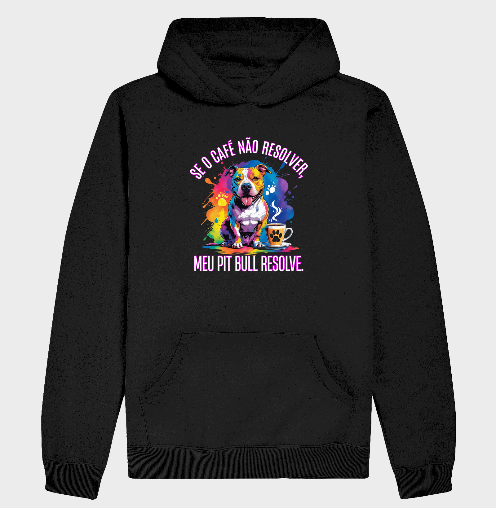 SE O CAFÉ NÃO RESOLVER MEU PIT BULL RESOLVE