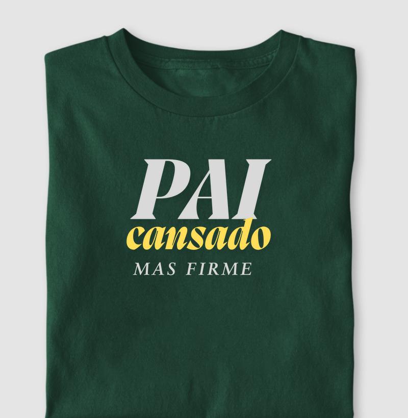PAI cansado, mas firme